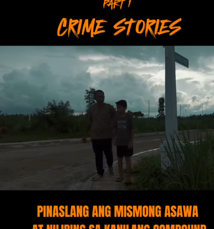 H0110001 Crime stories Part1 Pinaslang ang mismong asawa at nilibing sa kanilang compound Directed by Nico yecyec part2