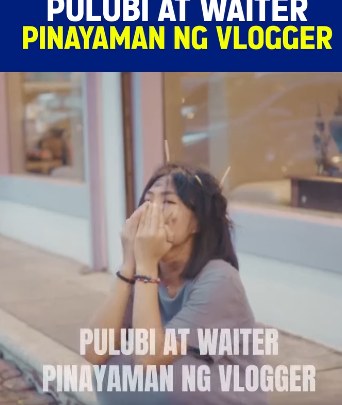 H1209010 Pulubi at Waiter, Pinayaman ng Vlogger part2