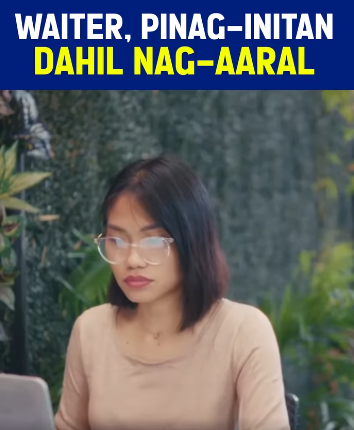 H1509003 Waiter, Pinag initandahil Nag aaral part2