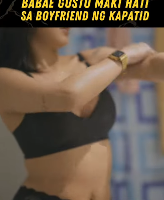 H1109005 Babae gusto makihati sa boyfriend ng kapatid #tbonproduction #tbonext