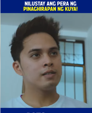H2209004 Nilustay ang Pera ng Pinaghirapan ng Kuya! part2
